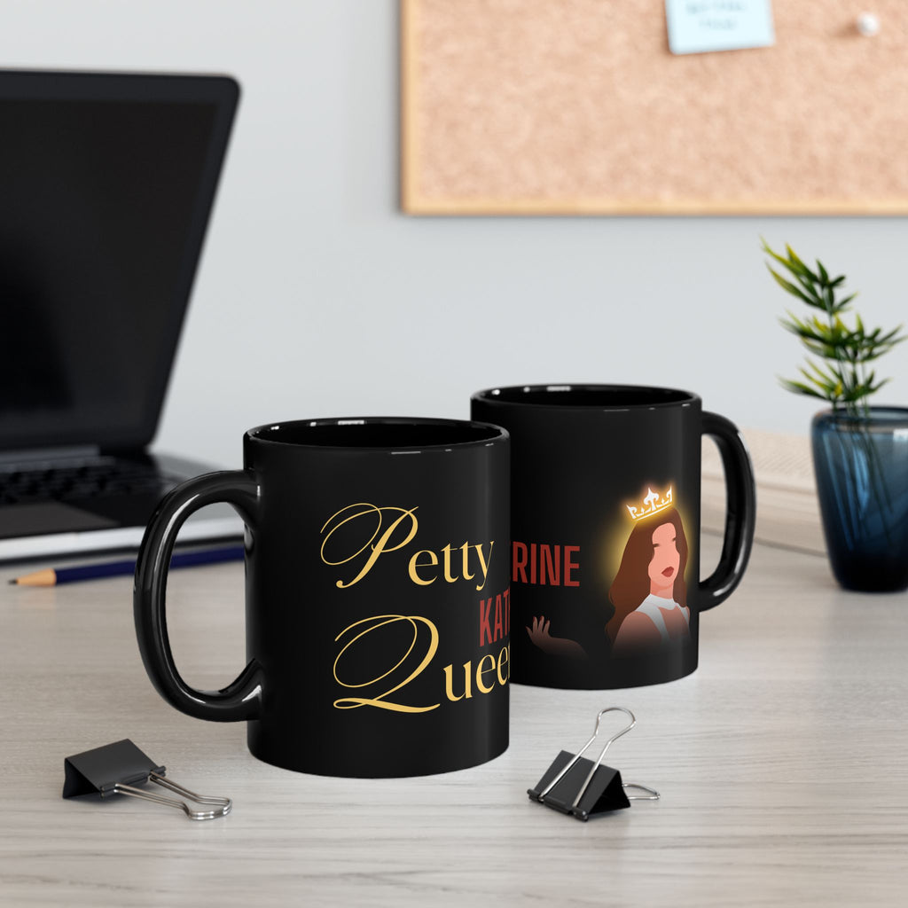 Petty Queen Mug CW 11oz