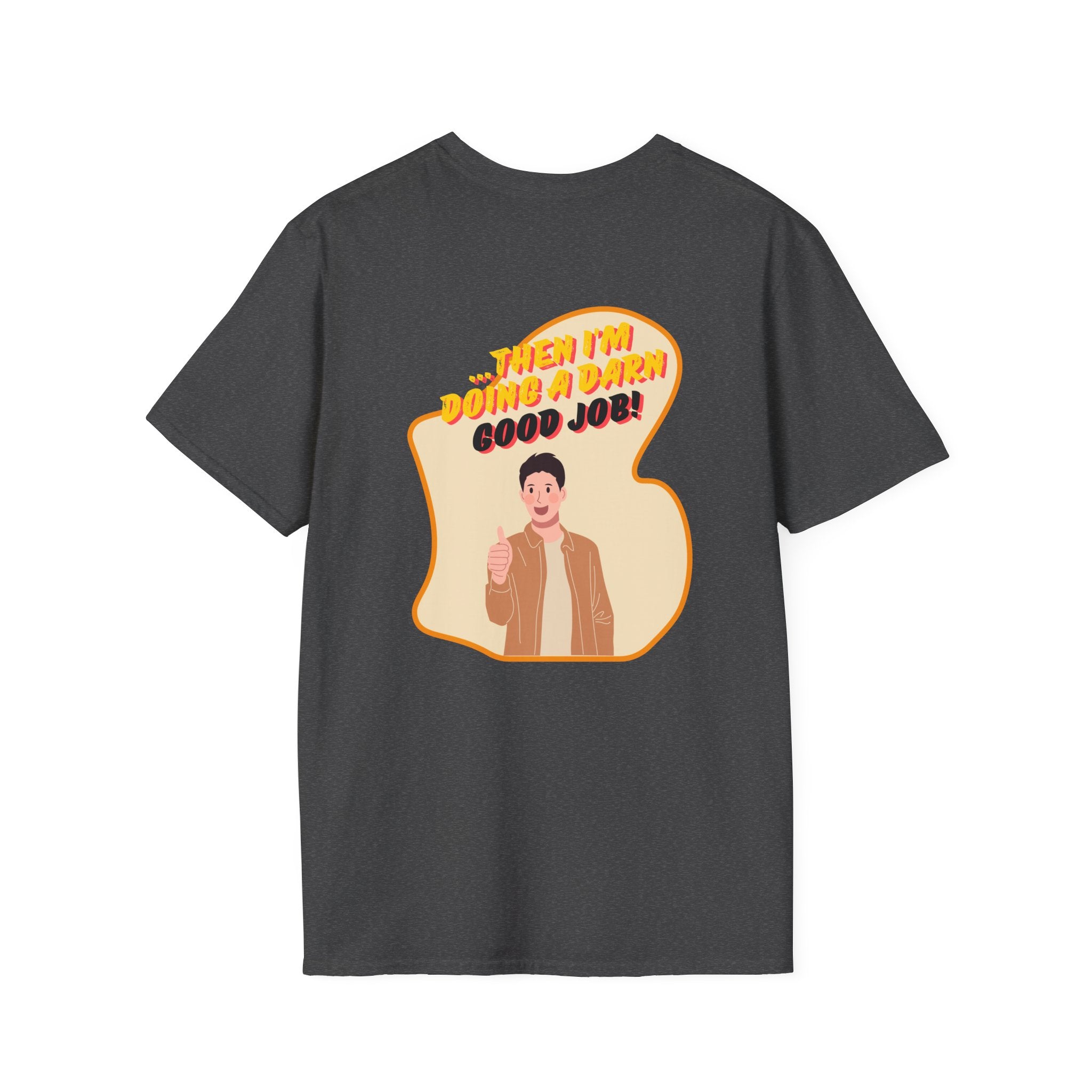 If The Kids Are Alive T-Shirt
